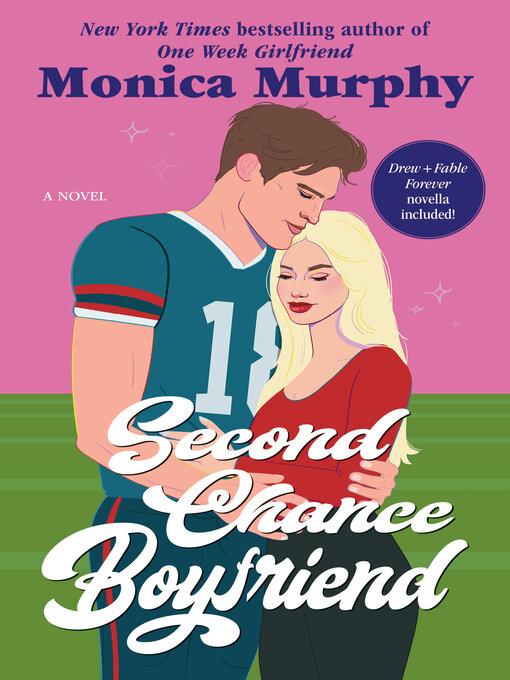 Title details for Second Chance Boyfriend by Monica Murphy - Available